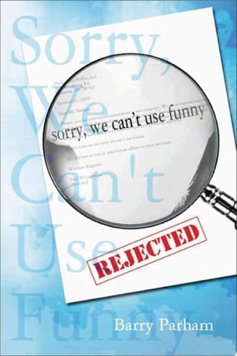 Sorry, We Can't Use Funny