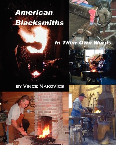 American Blacksmiths In Their Own Words