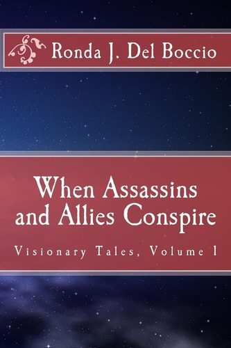 When Assassins and Allies Conspire Visionary Tales