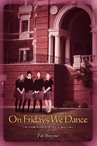 On Fridays We Dance A Memoir