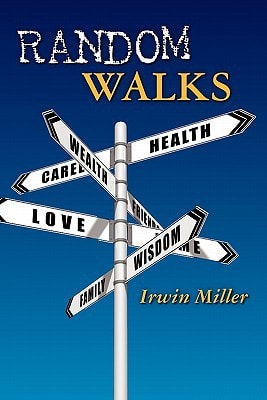 Random Walks Pursuing the American Dream