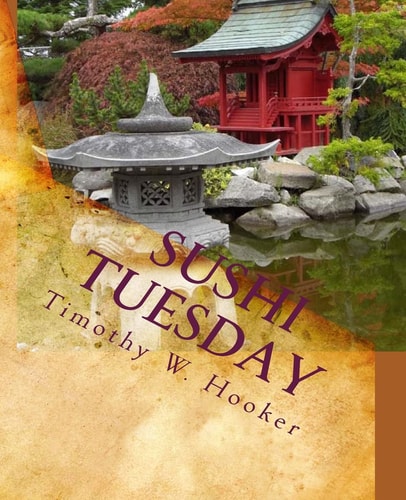 Sushi Tuesday A Memoir