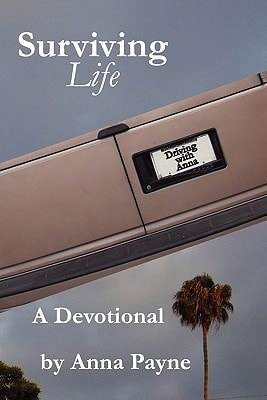 Surviving Life A Driving with Anna Devotional
