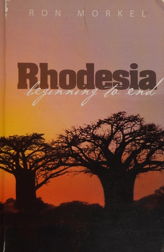 Rhodesia-Beginning to End