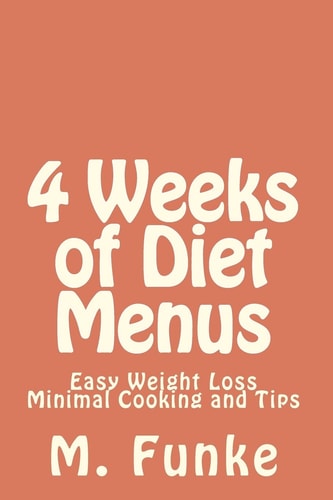 4 Weeks of Diet Menus Easy Weight Loss