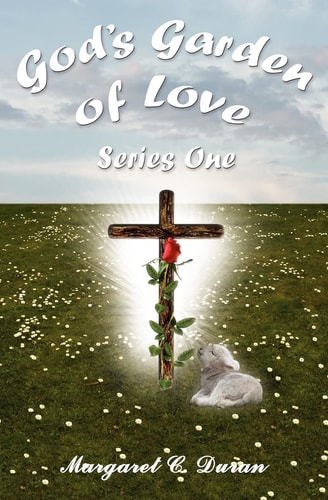 God's Garden of Love Series One