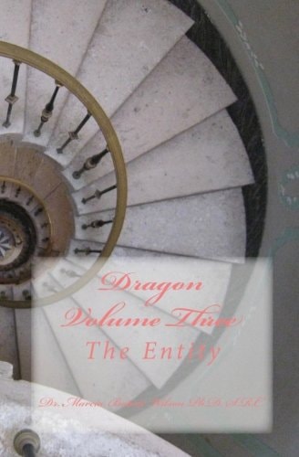 Dragon Volume Three The Entity
