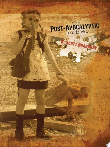 The Post-Apocalyptic Primer