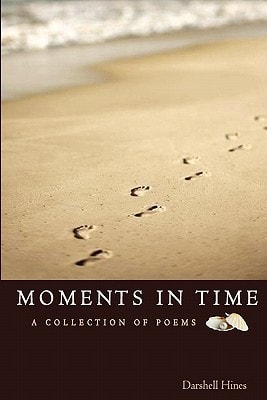 Moments In Time A Collection of Poems
