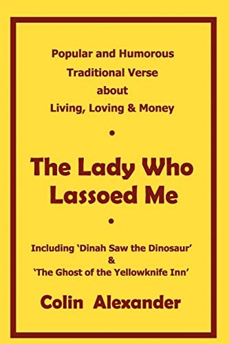 The Lady Who Lassoed Me Popular and Humorous Traditional Verse