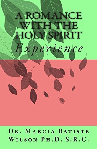 A Romance with the Holy Spirit Experience