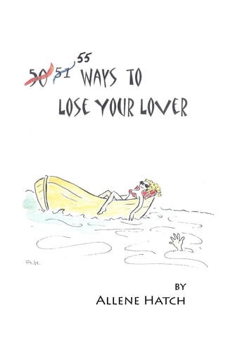 55 Ways to Lose Your Lover