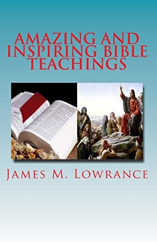 Amazing and Inspiring Bible Teachings Fourteen Intriguing Scripture Studies