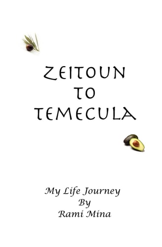 Zeitoun to Temecula My Life Journey
