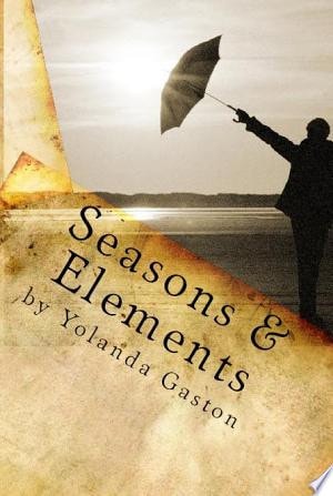 Seasons and Elements Poetic Phases of Love