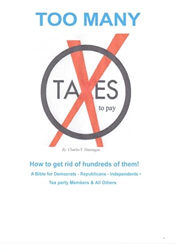 TOO MANY TAXES to Pay