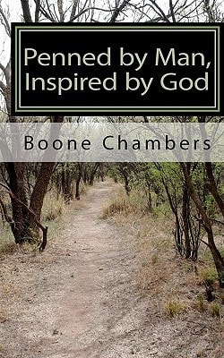 Penned by Man, Inspired by God Poems and Thoughts from God