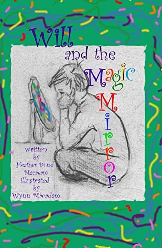 Will and the Magic Mirror