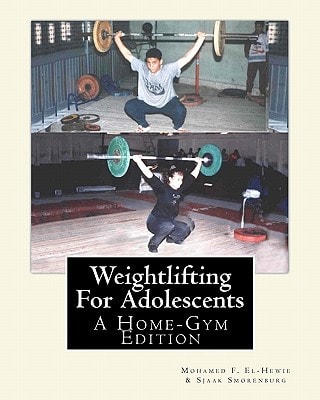 Weightlifting For Adolescents A Home-Gym Edition