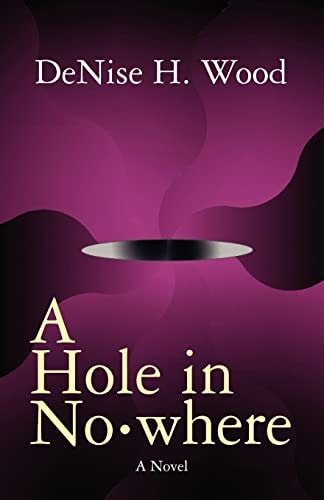 A Hole in No. Where