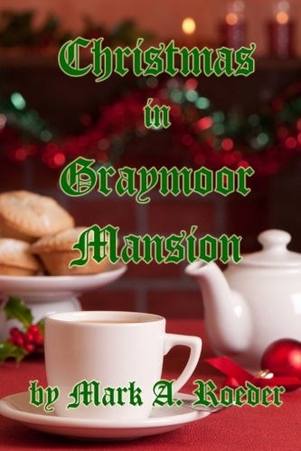 Christmas in Graymoor Mansion