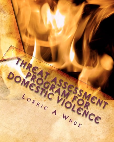Threat Assessment Program For Domestic Violence Predictions for Safety Planning