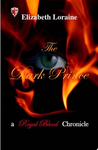 The Dark Prince A Royal Blood Chronicle