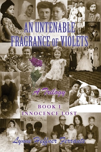 An Untenable Fragrance of Violets Innocence Lost