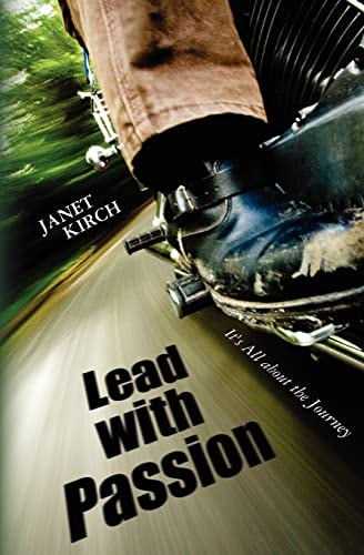 Lead With Passion It's All about the Journey