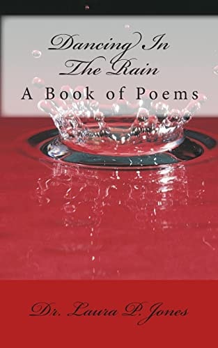 Dancing In the Rain A Book of Poems