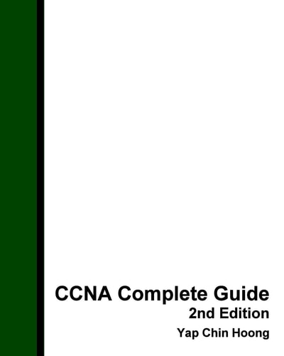 CCNA Complete Guide 2nd Edition The BEST EVER CCNA Self-Study Workbook Guide