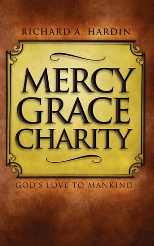 Mercy Grace Charity God's Love to Mankind