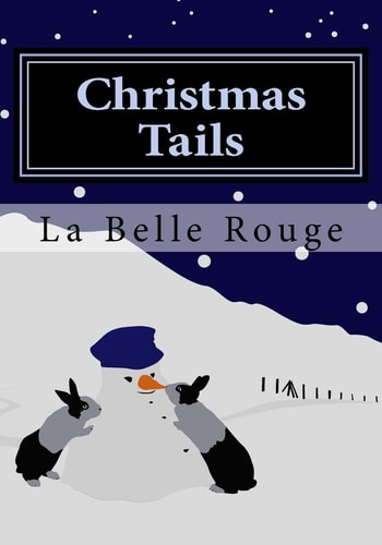 Christmas Tails Christmas Stories and Poems for the Young at Heart