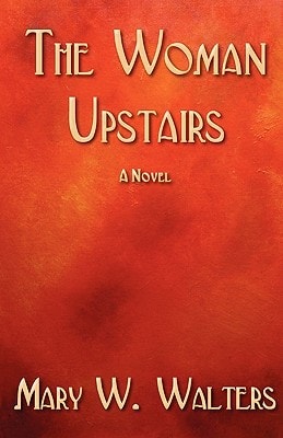 The Woman Upstairs