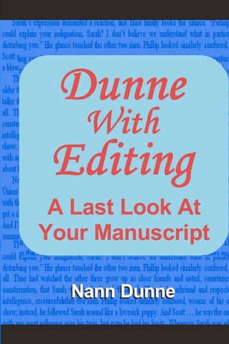 Dunne with Editing A Last Look at Your Manuscript