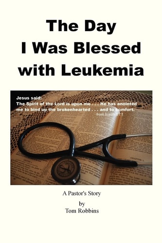 The Day I Was Blessed with Leukemia
