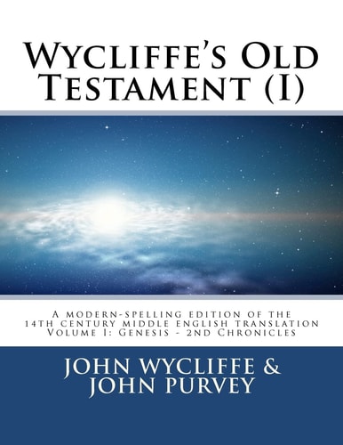 Wycliffe's Old Testament (I) Volume One