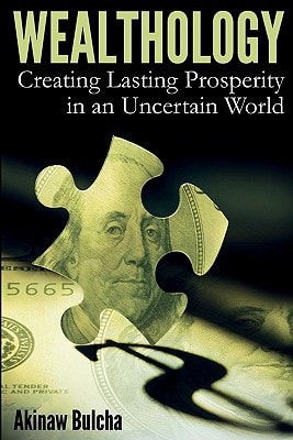 Wealthology Creating Lasting Prosperity in an Uncertain World