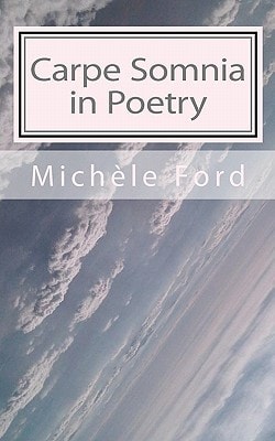 Carpe Somnia in Poetry Gothic Verse