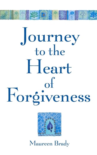 Journey to the Heart of Forgiveness