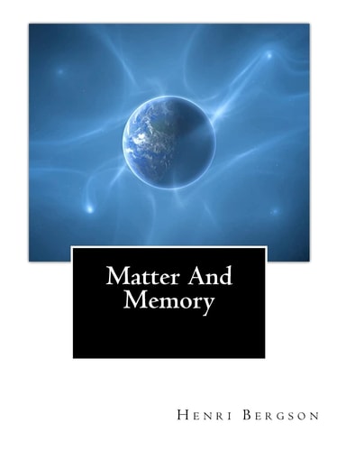 Matter and Memory