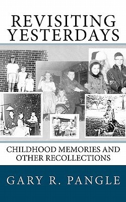 Revisiting Yesterdays Childhood Memories and Other Recollections