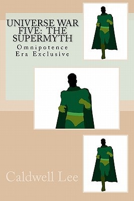 Universe War Five The Supermyth: Omnipotence Era Exclusive