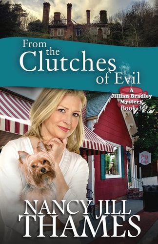 From the Clutches of Evil A Jillian Bradley Mystery