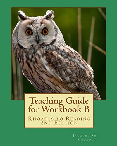 Teaching Guide for Workbook B Rhoades to Reading 2nd Edition
