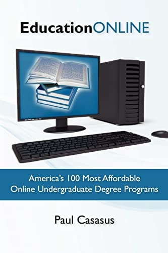 Education Online America's 100 Most Affordable Online Undergraduate Degree Programs