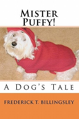 Mister Puffy! A Dog's Tale