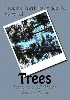 Trees Peaceful and Personal Meditational Poems