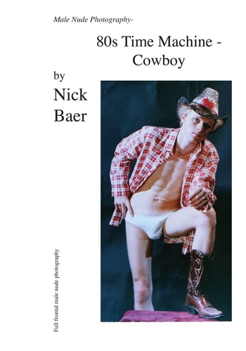 Male Nude Photography- 80s Time Machine - Cowboy