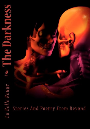 The Darkness Stories and Poetry from Beyond